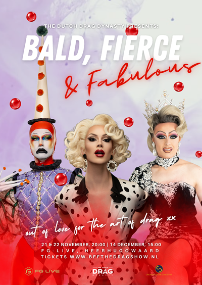 Bald, Fierce & Fabulous poster, Dragshow, Drag, FG Live,